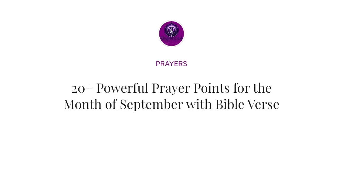 20+ Powerful Prayer Points for the Month of September with Bible Verses