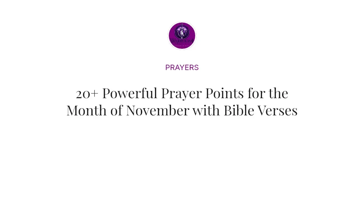 20+ Powerful Prayer Points for the Month of November with Bible Verses
