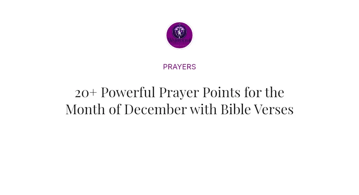 20+ Powerful Prayer Points for the Month of December with Bible Verses