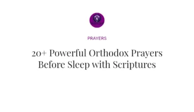 20+ Powerful Orthodox Prayers Before Sleep with Scriptures