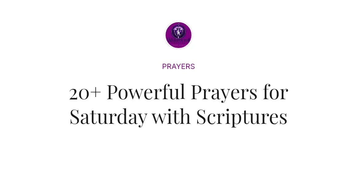 20+ Powerful Prayers for Saturday with Scriptures