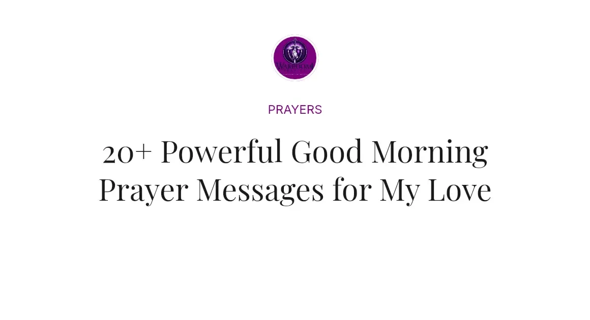 20+ Powerful Good Morning Prayer Messages for My Love