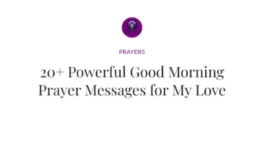 20+ Powerful Good Morning Prayer Messages for My Love