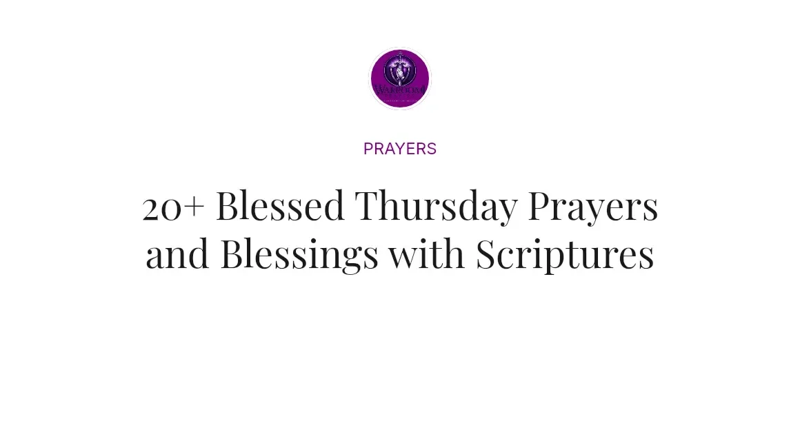 20+ Blessed Thursday Prayers and Blessings with Scriptures