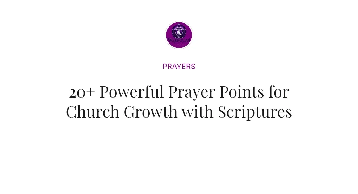 20+ Powerful Prayer Points for Church Growth with Scriptures