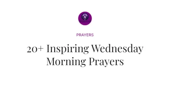 20+ Inspiring Wednesday Morning Prayers