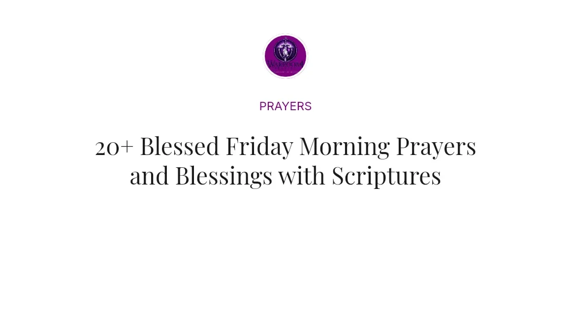 20+ Blessed Friday Morning Prayers and Blessings with Scriptures