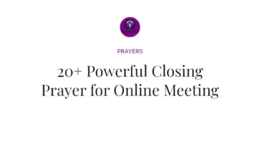20+ Powerful Closing Prayer for Online Meeting