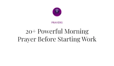 20+ Powerful Morning Prayer Before Starting Work