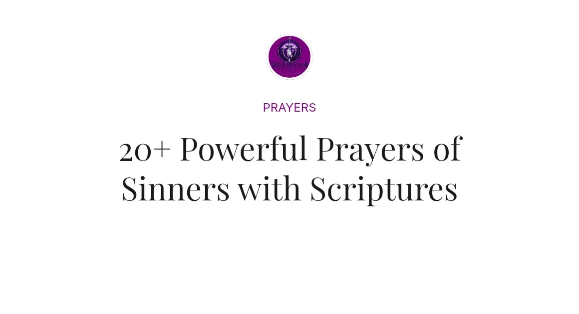 20+ Powerful Prayers of Sinners with Scriptures