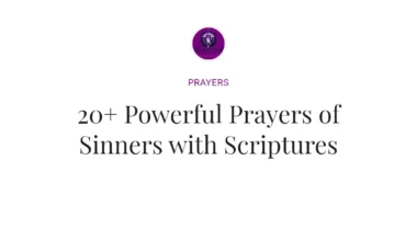 20+ Powerful Prayers of Sinners with Scriptures