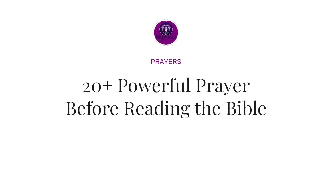 20+ Powerful Prayer Before Reading the Bible