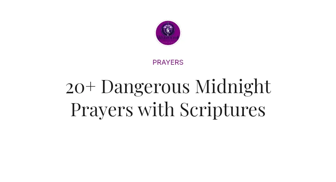 20+ Dangerous Midnight Prayers with Scriptures