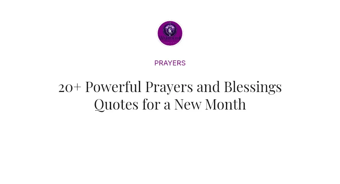20+ Powerful Prayers and Blessings Quotes for a New Month