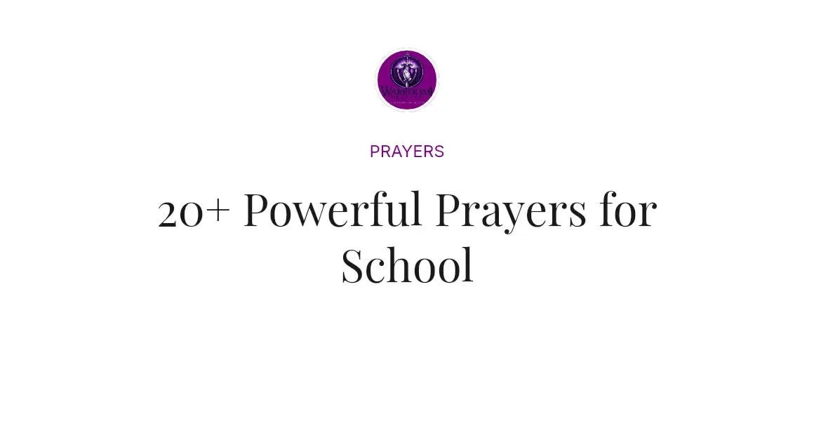 20+ Powerful Prayers for School