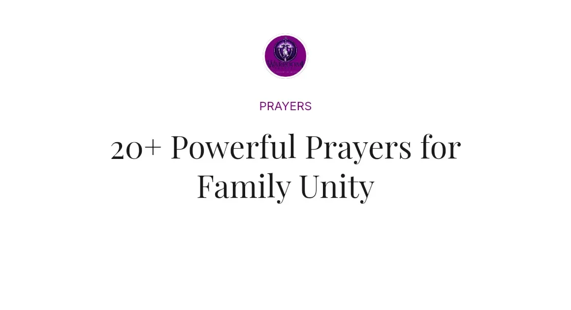 20+ Powerful Prayers for Family Unity