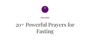20+ Powerful Prayers for Fasting