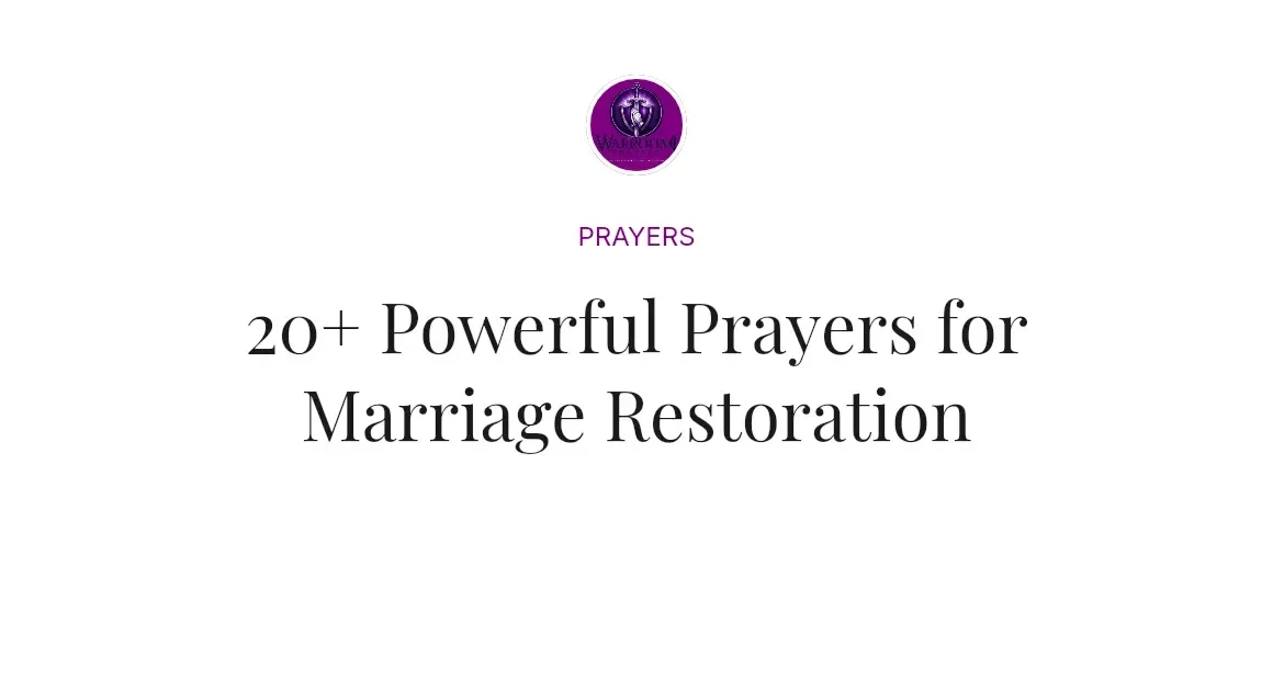 20+ Powerful Prayers for Marriage Restoration