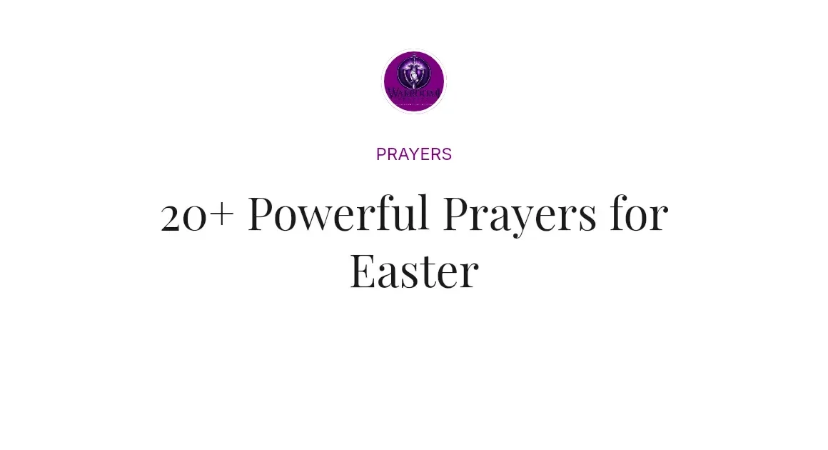 20+ Powerful Prayers for Easter