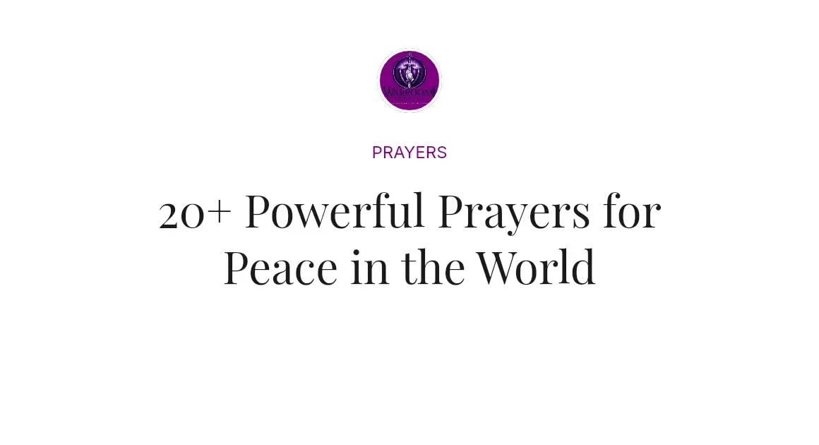 20+ Powerful Prayers for Peace in the World