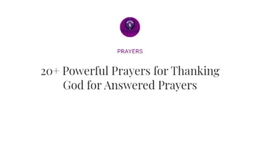 20+ Powerful Prayers for Thanking God for Answered Prayers