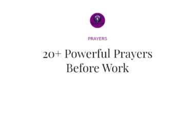 20+ Powerful Prayers Before Work