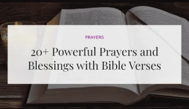 20+ Powerful Prayers and Blessings with Bible Verses