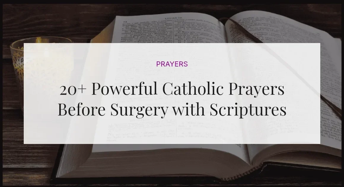 20+ Powerful Catholic Prayers Before Surgery with Scriptures