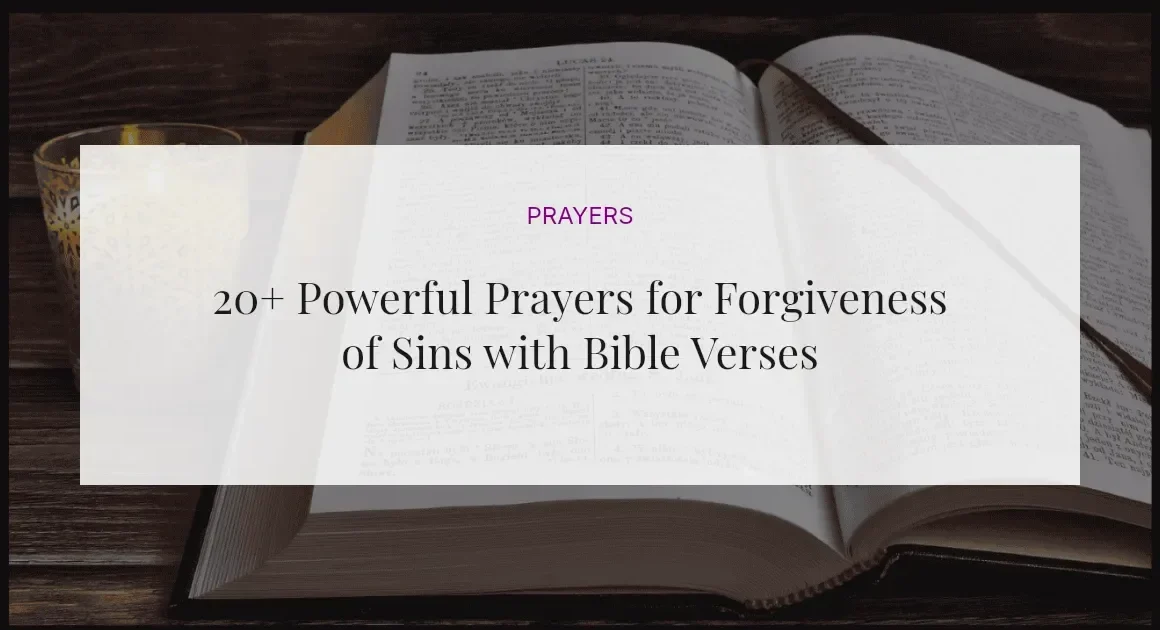 20+ Powerful Prayers for Forgiveness of Sins with Bible Verses