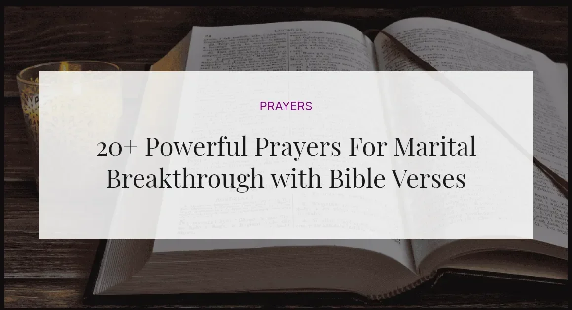 20+ Powerful Prayers For Marital Breakthrough with Bible Verses