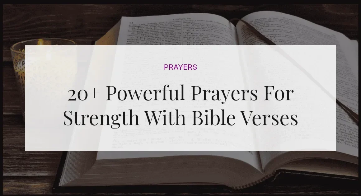 20+ Powerful Prayers For Strength With Bible Verses