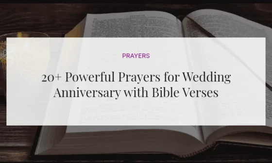 20+ Powerful Prayers for Wedding Anniversary with Bible Verses