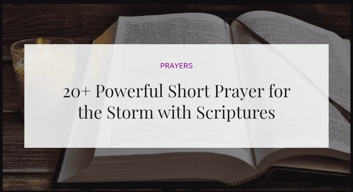 20+ Powerful Short Prayer for the Storm with Scriptures