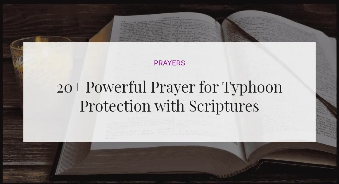 20+ Powerful Prayer for Typhoon Protection with Scriptures