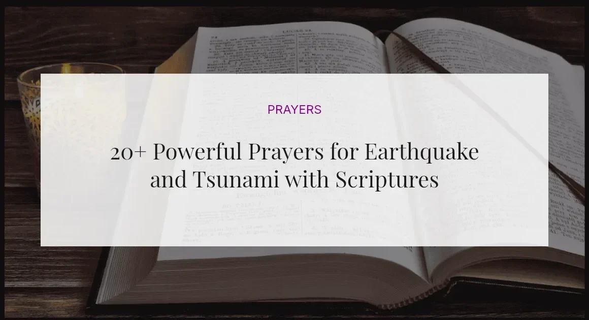 20+ Powerful Prayers for Earthquake and Tsunami with Scriptures