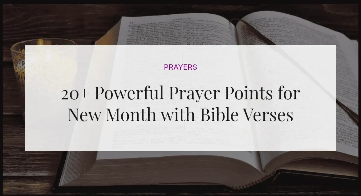 20+ Powerful Prayer Points for New Month with Bible Verses